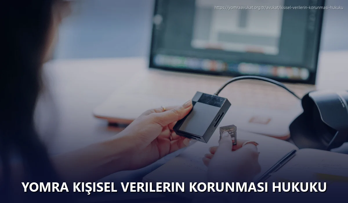Yomra Kişisel Verilerin Korunması Hukuku